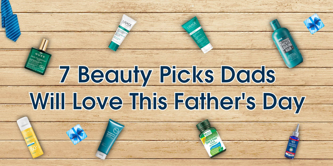 7 Beauty Picks Dads Will Love This Father's Day